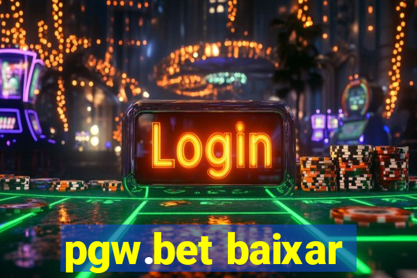pgw.bet baixar